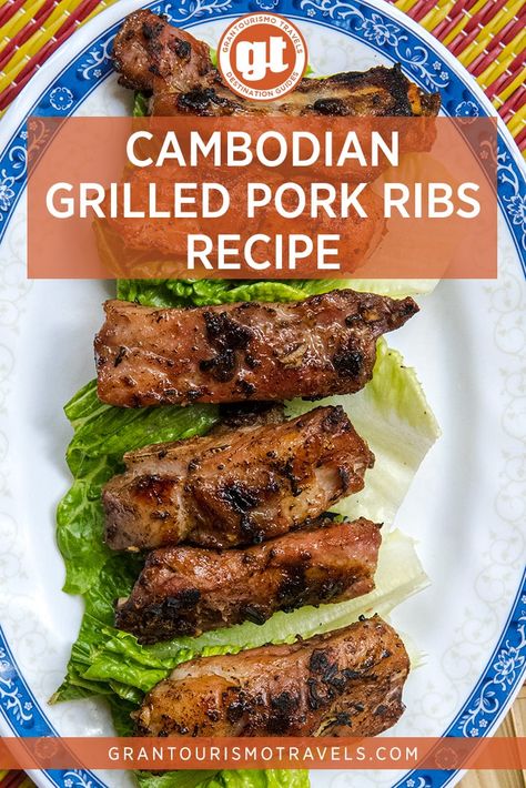 Cambodian Grilled Pork Ribs Recipe Easy Khmer Recipes, Easy Cambodian Recipes, Cambodian Recipes Easy, Cambodian Recipes Authentic, Cambodian Food Recipes, Grilled Pork Ribs, Cambodian Recipes, Lao Recipes, Cambodian Cuisine