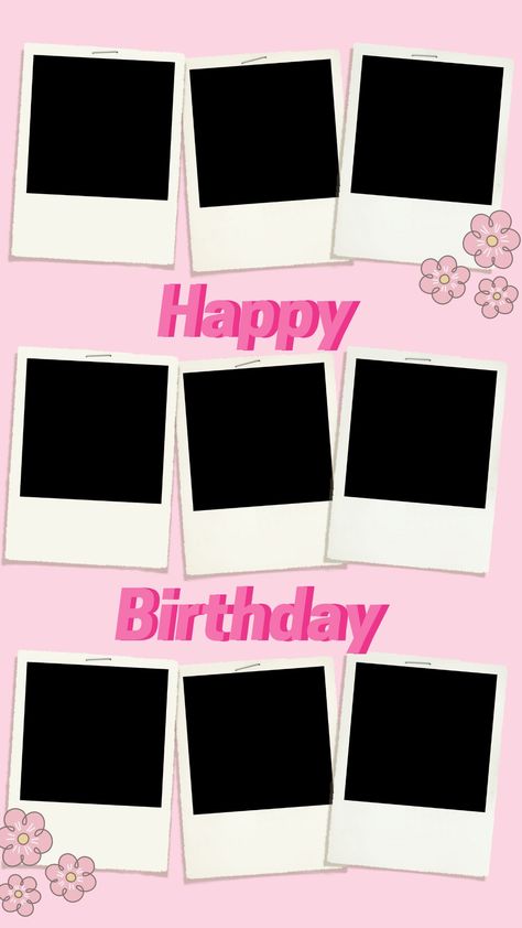 Birthday Wallpaper Instagram Story, Pink Happy Birthday Template, Polaroid Birthday Ideas, Happy Birthday Template Pink, Instagram Story Template Birthday, Instagram Templates Story Questions, Insta Story Background Aesthetic, Instagram Happy Birthday Story, Happy Birthday Story Instagram Ideas