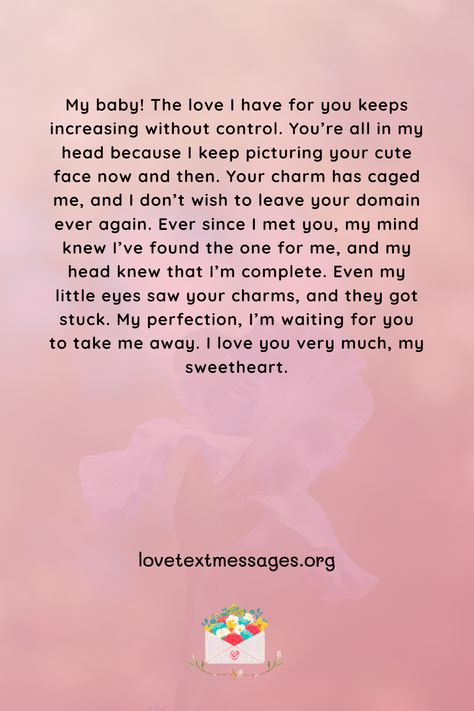 Beautiful Love Poems, Sweet Quotes For Boyfriend, Sweet Love Letters, Quotes Heartfelt, Love Notes For Husband, Flame Of Love, Intimacy Quotes, Love Text Messages