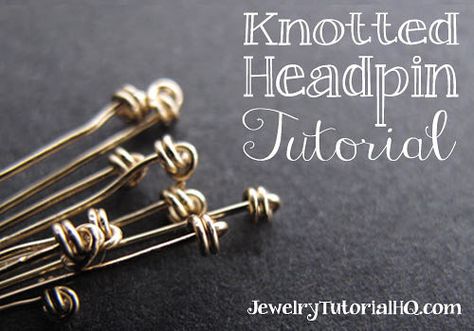 How to Make a Knotted Headpin Diy Armband, Diy Jewelry Tutorials, Bijoux Fil Aluminium, Wire Wrapped Jewelry Tutorials, Wire Jewelry Tutorial, Wire Work Jewelry, Jewelry Techniques, Work Jewelry, Jewelry Making Tutorials