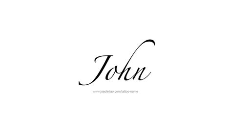 Tattoo Design Prophet Name John John Name Design, John Name Tattoo Design, John Tattoo Name, John Tattoo Ideas, John Name, John Tattoo, Tattoo Ideas Words, Cursive Fonts Alphabet, Tattoos With Names