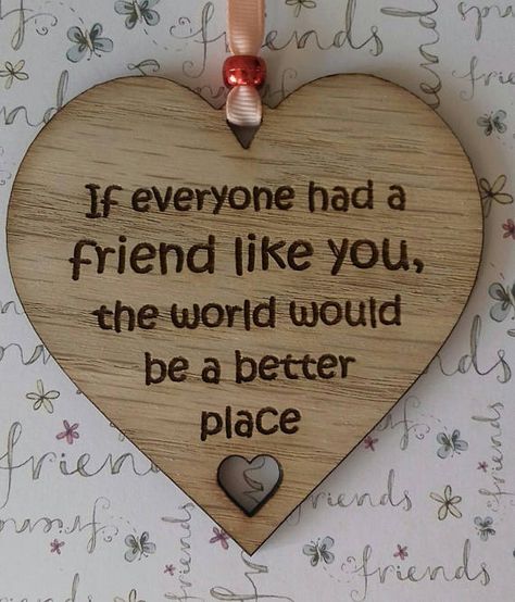 Friendship Gifts Diy, Friendship Signs, Friendship Heart, Special Friend Quotes, Personalized Best Friend Gifts, Laser Engraved Gifts, Wet Felting Projects, Christian Quotes Prayer, Gift Friend