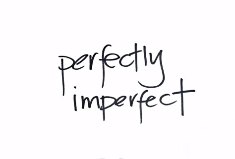 Accepting the imperfections of yourself is just as important as accepting yourself when you’re acting in a loving manner. The key is to remain with loving energy regardless of what happens. Loving … Imperfection Tattoo, Perfect Imperfection, Geniale Tattoos, Dainty Tattoos, Caption Quotes, Word Tattoos, Perfectly Imperfect, Short Quotes, Tiny Tattoos