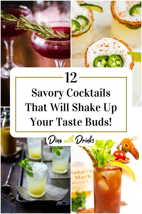 Collage of 4 savory cocktails. Herby Cocktails, Savoury Cocktails, Cocktails With Herbs, Savory Gin Cocktail, Savory Alcoholic Drinks, Savory Drinks, Savory Cocktail Recipes, Herb Cocktails, Savory Cocktails