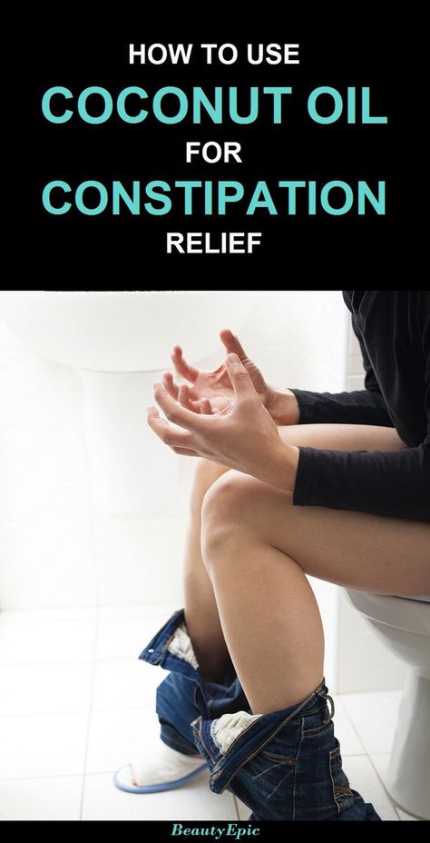 Constipation Relief Fast, Oil For Constipation, Help Constipation, Cleaning Your Colon, Constipation Remedies, Chronic Constipation, Constipation Relief, Coconut Oil Uses, Relieve Constipation