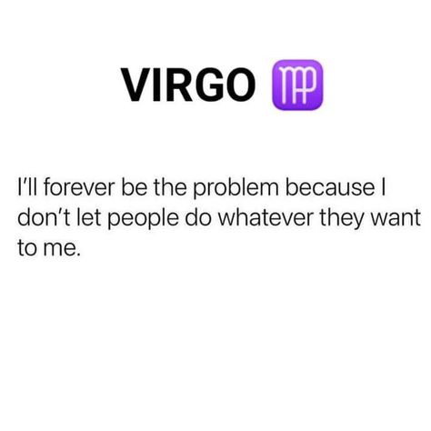 September Virgo Quotes, Virgo Tweets, Virgo Core, September Virgo, Virgo Emotions, August Virgo, Virgo Things, September Born, Virgo Goddess