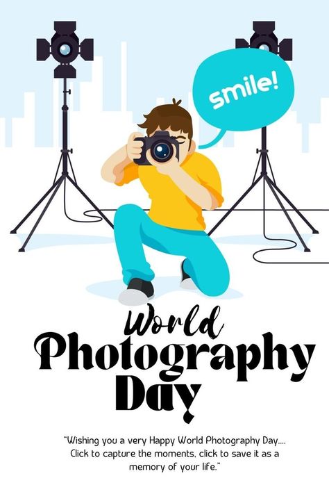 World Photography Day! World Photography Day Quotes, Photography Day Poster, Happy Photography Day, Happy World Photography Day, World Photography Day, Happy Photography, Photography Day, Day Quotes, World Photography