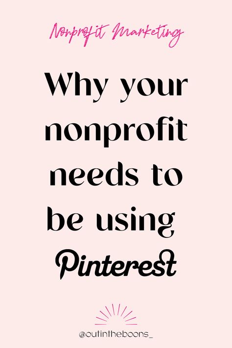 Why your nonprofit organization needs to be using Pinterest Nonprofit Work Outfit, How To Start A Non Profit, Social Media For Non Profits, Nonprofit Marketing Ideas, Grant Proposal Writing, Nonprofit Social Media, Start A Non Profit, Nonprofit Startup, Marketing Agency Social Media