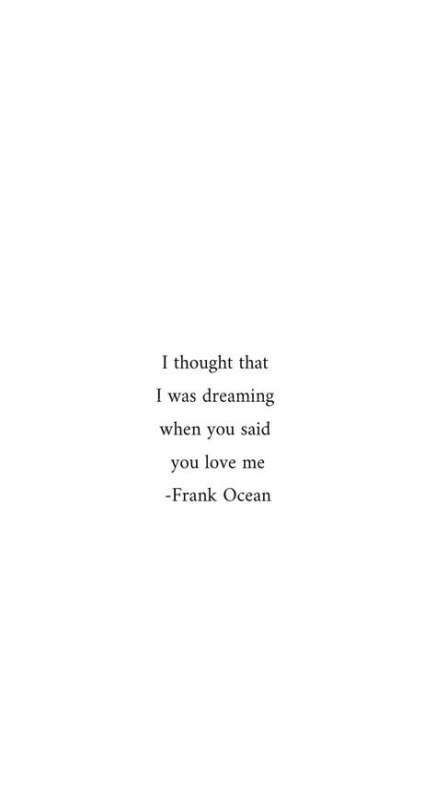 Lyrics Frank Ocean, Short Lyrics, Frank Ocean Quotes, Frank Ocean Lyrics, Love Lyrics, Quotes Lyrics, Ocean Quotes, Phone Wallpaper Quotes, Quotes Short