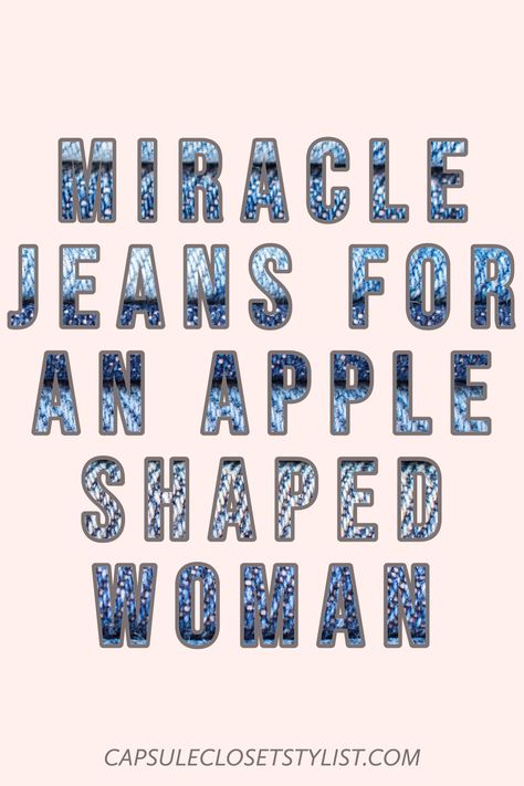 Jeans for apple shapes Best Jeans For Apple Shape, Best Jeans For Apple Shaped Women, Clothes For Apple Shaped Women, Jeans For Apple Shaped Women, Jeans For Petite, Styles Of Jeans, Apple Shape Outfits, Straight Leg Jeans Outfits, Apple Types