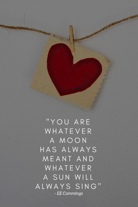 you are whatever a moon has always meant and whatever a sun will always sing is you  - ‘i carry your heart with me’ by E. E. Cummings  #eecummings #love #lovepoems #poetry #heart #sensitivity My Heart Is Full Of You, I Carry Your Heart Poem, E E Cummings I Carry Your Heart, I Carry Your Heart With Me, Ee Cummings, Star Rain, You Are My World, I Carry Your Heart, Sun Moon Stars