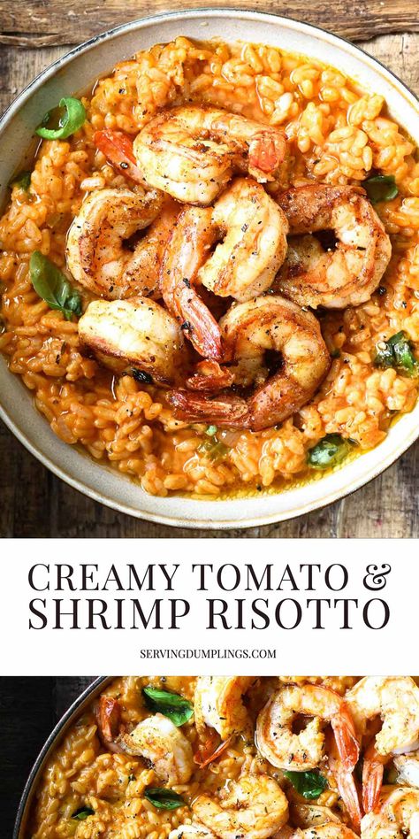 Creamy Tomato and Shrimp Risotto - Serving Dumplings Risotto Recipes Seafood, Risotto Recipes With Shrimp, Shrimp Tomato Risotto, Risotto Shrimp Recipes, Shrimp And Risotto Recipes, Shrimp Risotto Recipes Easy, Shrimp And Tomato Recipes, Rice And Fish Recipes, Creamy Risotto Recipes