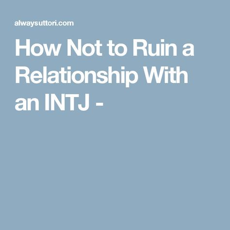 Types Of Psychology, Intj T, Intj And Infj, Intj Intp, Intj Personality, Myers–briggs Type Indicator, Save My Marriage, Smart Cookie, Myers Briggs Type