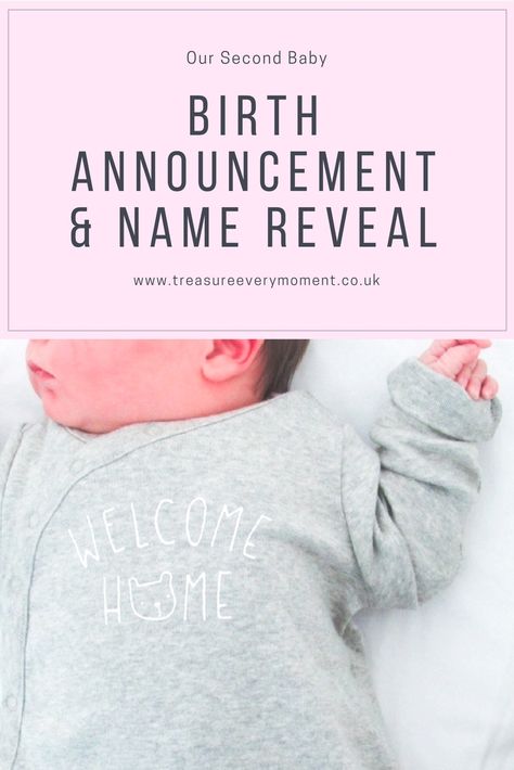 BABY #2: Birth Announcement and Name Reveal | Treasure Every Moment Birth Reveal, Baby Name Reveal, Name Reveal, Baby Birth Announcement, Baby Arrival, Parents Baby, Baby 2, Second Baby, Family Moments