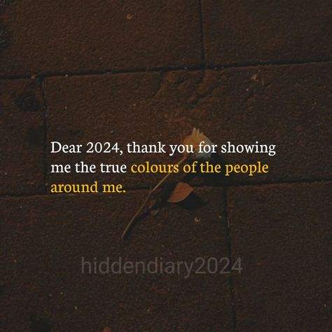 Dear 2024, thank you for showing me the true colours of the people around me. 🔹 🔹 Like🔹comment 🔹save🔹nd also share please🙏 🔹 🔹 Follow @hiddendiary2024 for more❤ 🔹 Keep following for more amazing reels 😊 🔹 Keep supporting keep loving❤️🥰 🔹 Your small support matters a lot 😊 🔹 .......... Thank you❤.................. . . . . . . . . #trendingreels #trending #explore #explorepage #fyp #viralreels #viral #hiddendiary2024 #diary #quotes #quotestagram #englishquotes #truelines #feel #reelitf... Dear 2024 Thank You, Thank You 2024 Quotes, Dear 2024 Quotes, Dear Diary Quotes Feelings, Dear Diary Quotes, Keep Loving, Travel Photography Nature, Couples Quotes, Couples Quotes Love