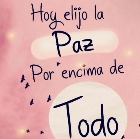 Spanish Inspirational Quotes, Peace Quotes, Motivational Phrases, Positive Mind, God Loves Me, Positive Messages, Spanish Quotes, Life Motivation, Positive Thoughts