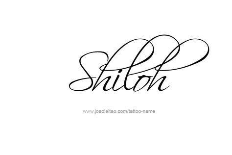 Tattoo Design Name Shiloh Shiloh Tattoo, Shiloh Name, Tattoo Design Name, Name Tattoo Designs, Design Name, Cursive Writing, Cute Names, Name Tattoo, Name Tattoos