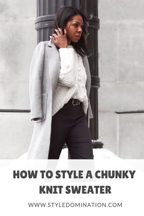 Chunky knit sweaters are everywhere this season. Here are a few styling tips to elevate this cozy winter favourite #sweater #styletips #chunkyknitsweater Jumper Outfits, Chunky Knit Sweaters, Chunky Jumper, Chunky Knit Sweater, Knit Sweaters, Chunky Knits Sweater, Cozy Winter, Winter Knits, Styling Tips