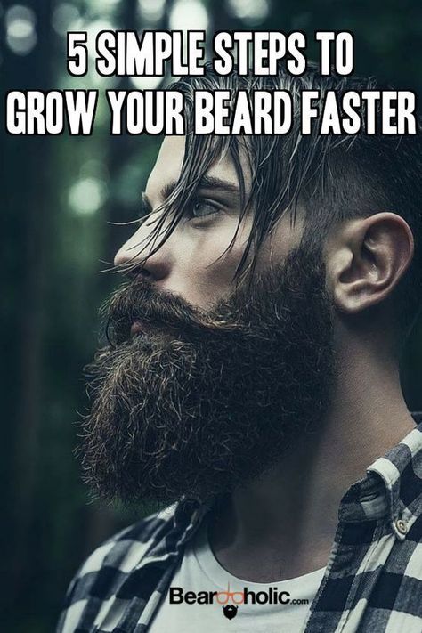 5 Simple Steps To Grow Your Beard Faster From Beardoholic.com Grow Beard Faster, Beard Growth Tips, Growing Facial Hair, Growing A Mustache, Beard And Mustache Styles, Beard Shaving, Beard Tips, Mens Hairstyles With Beard, Mustache Styles