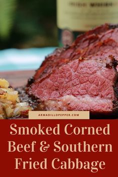 Molasses Glaze, Smoked Corned Beef Brisket, Corned Beef Recipes Crock Pot, Crockpot Cabbage Recipes, Smoked Corned Beef, Smoked Potatoes, Southern Fried Cabbage, Pit Barrel Cooker, Corn Beef