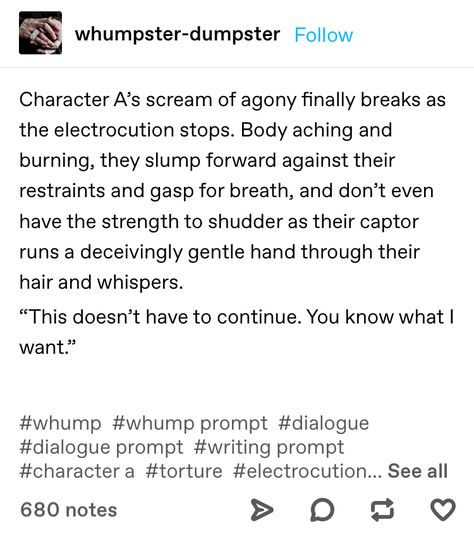 Villain Prompts, Whump Prompts, Otp Prompts, No Respect, Story Writing Prompts, Book Prompts, Not Fair, Writing Dialogue Prompts, Writing Motivation