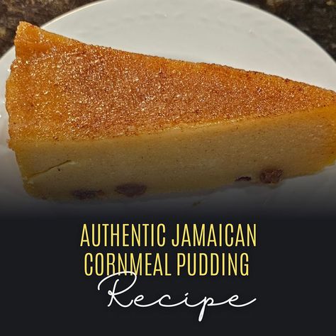 🌴 Indulge in a Taste of Jamaica! 🌴  Craving a delicious and authentic dessert? Try this Jamaican Cornmeal Pudding! Made with creamy coconut milk, warm spices, and a touch of Jamaican rum, this traditional treat is perfect for any occasion. 🍰✨Ready to bake? Get the full recipe here: Authentic Jamaican Cornmeal Pudding Recipe  #JamaicanCuisine #CornmealPudding #DessertRecipe #TasteOfJamaica #CaribbeanFlavors #HomemadeDessert #BakingLove Jamaican Pudding Recipes, Jamaican Deserts, Jamaican Turn Cornmeal Recipe, Jamaican Cornmeal Pudding, Jamaican Pudding, Jamaican Dessert, Jamaican Cornmeal Porridge, Jamaican Dessert Recipes, Carribean Desserts