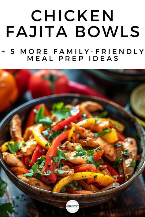 A colorful chicken fajita bowl with peppers and herbs, featuring quick and easy family-friendly meal prep ideas. Family Size Meal Prep, Healthy Meal Prep For Family Of 4, Meal Delivery Ideas, Healthy Fajita Bowl, Fajita Bowl Meal Prep, Meal Prep For The Week Family, Fajita Bowl, Cheap Meal Prep, Chicken Fajita Bowl