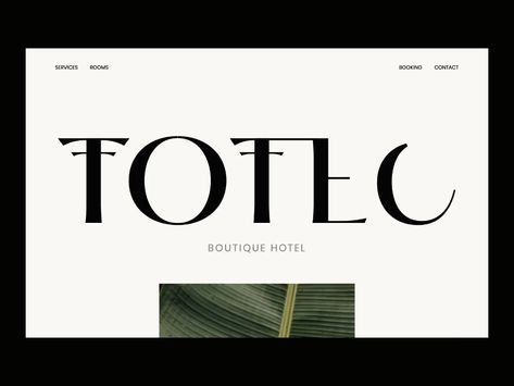 Branding and website design for Totec boutique hotel.Totec is an upscale boutique hotel with specially designed beachfront rooms. Boutique Hotel Website, Hotel Website Design, Luxury Website, 포트폴리오 레이아웃, Hotel Logo, Brand Website, Hotel Website, Hotel Branding, Minimal Logo Design