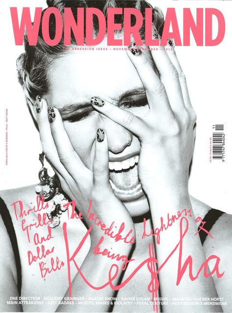 Ke$ha on the cover of Wonderland Magazine! Kesha Animal, Kesha Rose, Joey Badass, Holliday Grainger, Xavier Dolan, Wonderland Magazine, Artist Management, Kesha, Fashion People