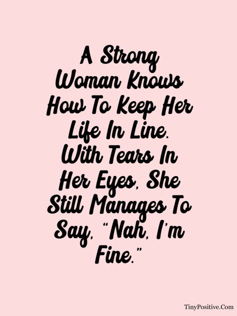 Strong Willed Women Quotes, Strongest Women Quotes, Crazy Woman Quotes, Strong Woman Quotes Truths, Quotes About Strong Women, Being Strong Quotes, Quotes About Strong, Quotes On Women, Women Quotes Strong