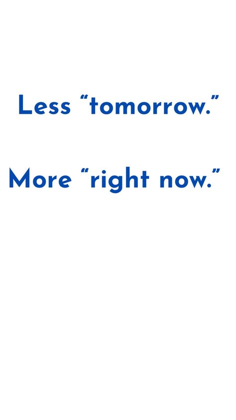 Quotes To Stop Procrastinating, Motivation For Procrastinators, No Procrastination Aesthetic, Stop Procrastinating Quotes, Stop Procrastinating Wallpaper, Do It Now Quotes, Focused Quotes, Stay Focused Quotes, Procrastination Motivation