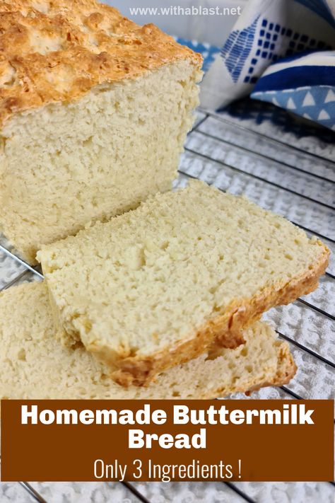 Only 3 ingredients to make this Buttermilk Bread !  Soft, easy to slice and use as you would everyday white bread (no yeast). Great for sandwiches, soup and even toasted cheese Buttermilk Bread Recipes No Yeast, No Yeast Bread Recipes Easy, Buttermilk Quick Bread, Tea Breads, Bread No Yeast, Toasted Cheese, Buttermilk Bread, 3 Ingredient Desserts, No Yeast Bread