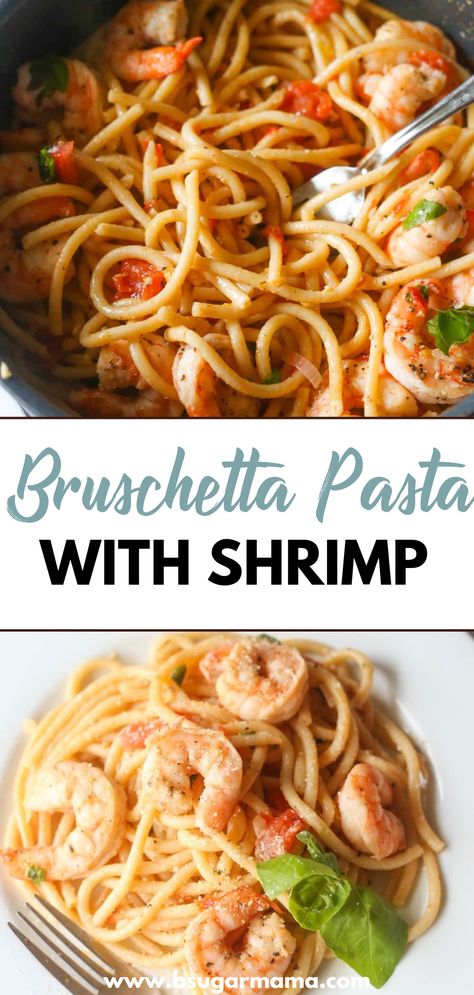 Bruchetta Pasta Shrimp, Shrimp Bruschetta Pasta, Shrimp Bruschetta Recipe, Bruschetta Shrimp, Shrimp Bruschetta, Bruschetta Pasta, Pasta With Shrimp, Cheesy Mac And Cheese, Juicy Shrimp