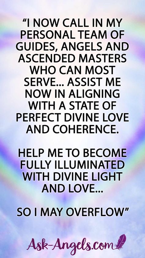 “I now call in my personal team of Guides, Angels and Ascended Masters who can most serve... Assist me now in aligning with a state of perfect divine love and coherence. Help me to become fully illuminated with divine light and love... So i may overflow” Archangel Prayers, Angel Prayers, Spiritual Prayers, Angel Guidance, Ascended Masters, Become Wealthy, Angel Messages, Divine Light, Healthy Relationship