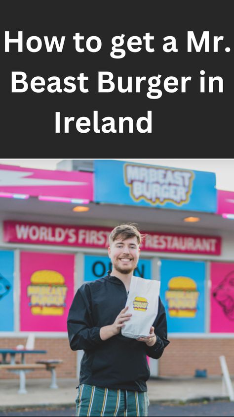 Mr Beast Burger, Beast Burger, Restaurant Building, Mr Beast, Love Ireland, Burger Restaurant, Mr. Beast, Nixon, First World