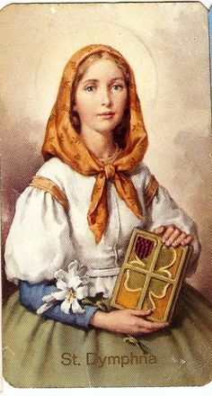 Saint Dymphna, St Dymphna, Vintage Holy Cards, Catholic Prayers, Catholic Art, Patron Saints, Prayer Cards, Blessed Mother, Roman Catholic