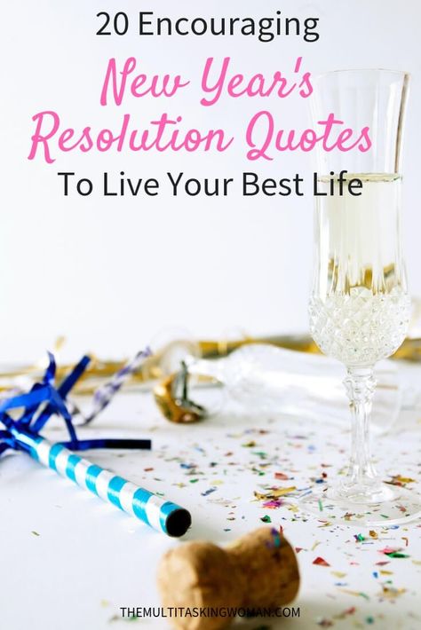 New Year's resolution quotes to  encourage and motivate you to look forward towards your new year's goals.  #newyearsresolutions #newyearsresolutionlist #newyearsresolutionquotes Multitasking Woman, New Year Resolution Quotes, New Year's Goals, New Years Resolution List, Resolution Quotes, Quotes Self Care, Quotes To Encourage, Resolution List, New Year Resolution