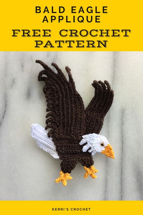 Learn how to crochet this bald eagle applique by following the free pattern or video tutorial at Kerri's Crochet. Crochet Eagle Applique Pattern Free, Crochet Eagle Applique, Crochet Bald Eagle Pattern Free, Free Eagle Crochet Pattern, Crochet Flat Animals Free Pattern, Eagle Applique Pattern, Crochet Eagle Pattern, Eagle Crochet Pattern Free, Crochet Eagle Pattern Free