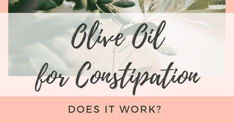 Olive Oil for Constipation: Does It Work? - Functional Nutrition Answers Olive Oil For Constipation, Drinks For Constipation, Avocado Oil Benefits, Constipation Relief Fast, Oil For Constipation, Kids Constipation, Drinking Olive Oil, Help Constipation, Fennel Oil