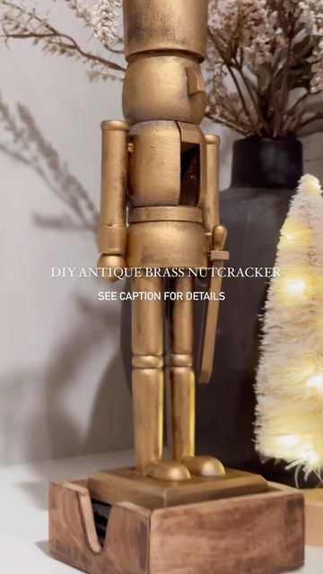 Brass Nutcracker, Diy Nutcracker, Wood Nutcracker, Rub N Buff, Amanda Smith, Black Spray Paint, Christmas Decor Inspiration, Painting Party, Christmas Themes Decorations