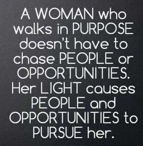 Inspiration CAN be found EVERYWHERE!: Walk with Purpose Purpose Quotes, Gods Favor, Walk In The Light, Purpose Driven, Great Quotes, Inspire Me, Inspirational Words, Life Lessons, Wise Words