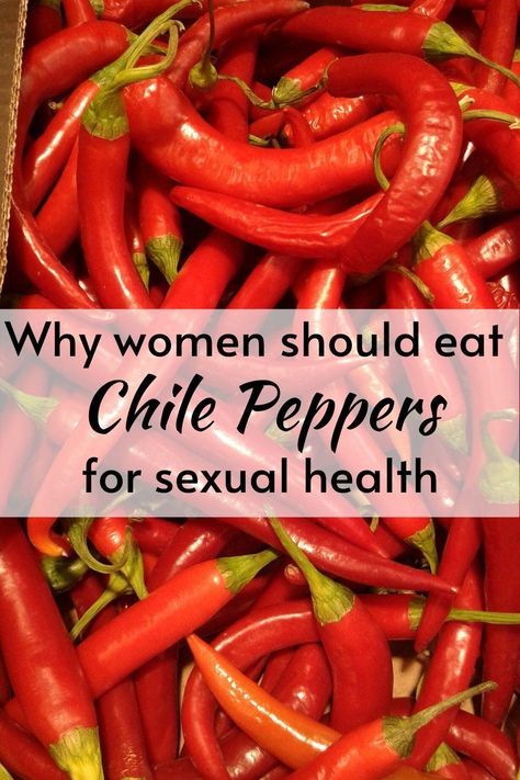 Spice Up Your Life: How Chile Peppers Can Boost Women's Sexual Health 3 Pepper Benefits, Aphrodisiac Foods, Survival Foods, Chile Peppers, Eat Something, Romantic Dinner For Two, Spice Up Your Life, Anti Aging Food, Chile Pepper