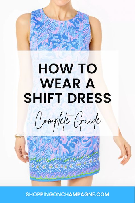 How to Wear a Shift Dress — Shopping on Champagne | Nancy Queen | Fashion Blog Shift Dress Wedding Guest, Shift Dress Outfit, Find Your Own Style, Michael Kors Clothes, Summer Shift Dress, Queen Fashion, Dress Shopping, Wedding Attire Guest, Straight Dress