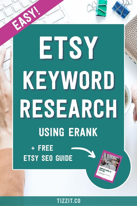 Etsy keyword research using eRank + free Etsy SEO guide | Tizzit.co - start and grow a successful handmade business Etsy Keywords, Increase Etsy Sales, Business Hacks, Etsy Tips, Pinterest Business Account, Seo Guide, Etsy Marketing, Etsy Success, Seo Keywords