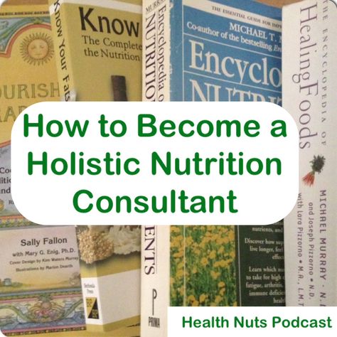 How to Become A Holistic Nutritionist or Nutrition Consultant - One of the most common questions I receive is how does someone become holistic nutritionist. Nutrition Consultant, Sport Nutrition, Holistic Nutritionist, Health Coaching, Nutrition Education, Holistic Medicine, Holistic Nutrition, Healthy Food Choices, Holistic Living