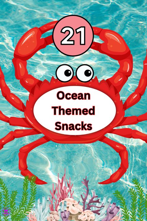 21 Nautical Ocean Themed Snacks - Cooking Party Mom Sea Themed 2nd Birthday, Under The Sea Cheese Board, Beach Theme Treats For Kids, Snacks For Under The Sea Party, Sea Creature Party Food, Under The Sea Punch Recipe, Under The Sea Party Appetizers, Octopus Party Food, Beach Themed Party Food Appetizers