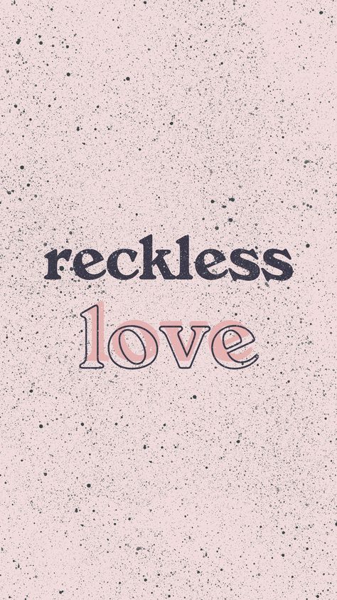 reckless love • quote • reckless love lyrics • oh the overwhelming never-ending reckless love of god Reckless Love Wallpaper, Reckless Love Lyrics Wallpaper, Reckless Love Of God Wallpaper, Reckless Love Lyrics, Reckless Love Of God, Leaves The 99, Reckless Love, Love Lyrics, Christian Wallpapers