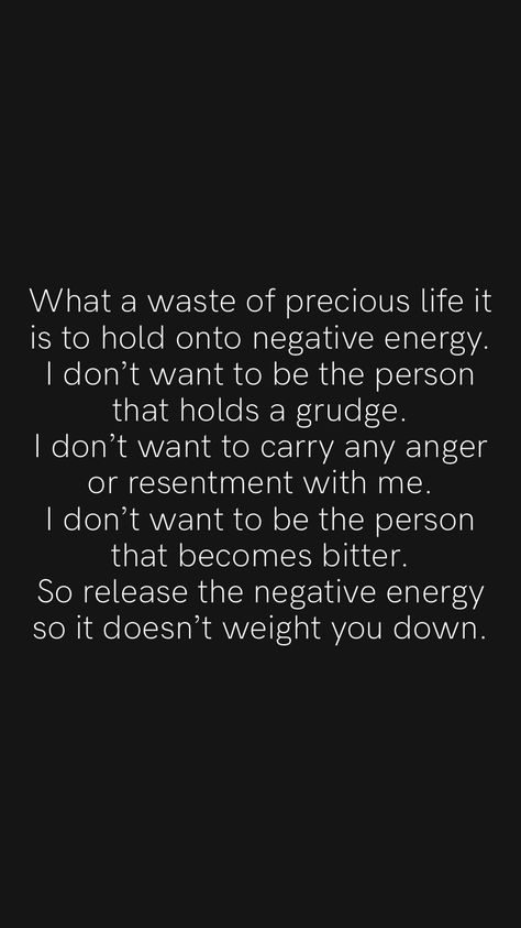 Dont Absorb Negativity, I Don’t Match Energy, Release Anger, Don't Waste Your Energy On People, Release Negative Energy, Release Negative Energy Quotes, Stop Wasting Energy On People, Negative Energy Quotes, Don’t Dwell On Negativity