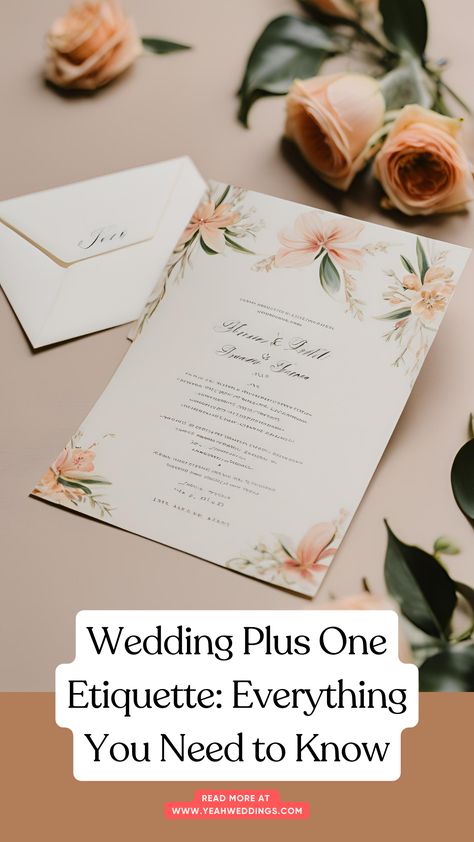 A wedding invitation with a plus one option, featuring elegant calligraphy and floral decorations. Wedding Plus One, Ways To Say No, Wedding Guest Etiquette, All About Wedding, Ways To Say Said, Awkward Situations, Guest List, A Plus, Wedding Guest