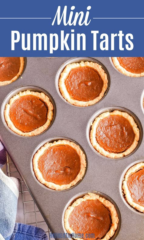 Looking for Pumpkin Dessert Ideas? You’ll LOVE this Mini Pumpkin Tarts recipe! Learn how to make the BEST Pumpkin Pie Tarts from scratch using simple ingredients. These Pumpkin Tartlets are quick and easy to make, and they have a creamy filling with scrumptious Pumpkin Spice flavor and a simple Cream Cheese Pastry Crust. Serve these Mini Pumpkin Pies for Thanksgiving, Halloween, or any fall occasion! Your guests will love these cute Individual Desserts made in muffin tins! | Hello Little Home Muffin Tin Pumpkin Pie Recipe, Pumpkin Pie Tarts Recipe, Pumpkin Tassies Recipe, Pumpkin Bites 3 Ingredients, Pumpkin Tarts Easy, Crustless Mini Pumpkin Pies In A Muffin Tin, Mini Pumpkin Tarts Recipe, Small Pumpkin Pie Recipe, Pumpkin Pie Tartlets